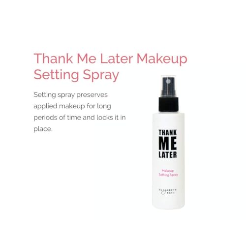 Elizabeth Mott Thank Me Later 3-in-1 Dewy Setting Spray - Hydrating, Long-Lasting Makeup Setting Spray with Niacinamide for Radiant, Glowing Skin, Lightweight & Cruelty-Free Formula, 95 ml