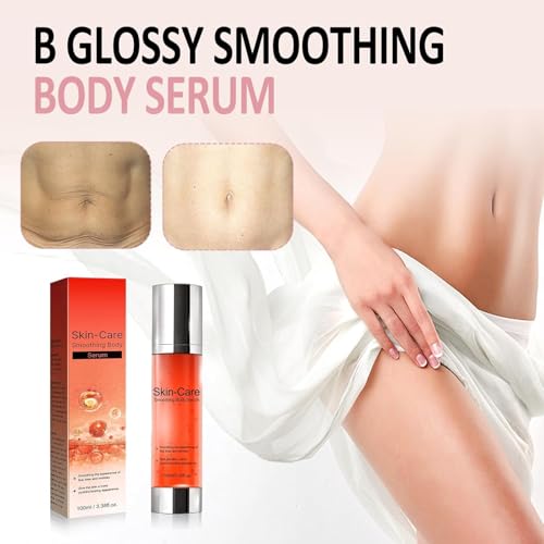 B Glossy Body Serum for Wrinkles, B Glossy Smoothing Body Serum for Wrinkles, Anti-Aging & Wrinkle Smoothing Formula, Infused with Hyaluronic Acid, Glycerin, Vitamin E, Hydrating & Firming 3.38FL.OZ