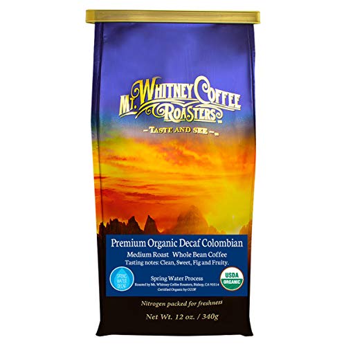Mt. Whitney Premium Organic Spring Water Colombian, Medium Dark Roast, Low Acid, Decaf Coffee (Whole Bean, 12 Oz)