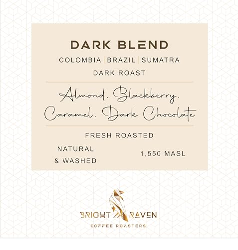 Bright Raven Coffee Roasters – BR Dark Blend, Whole Bean Coffee, Dark Roast, 12 Oz, 100% Arabica Coffee Beans, Fresh Roasted, Specialty Coffee, Premium, Small Batch, Artisan Coffee, Gourmet, Low Acid.