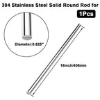 16 inches Long 5/8"(16mm) Diameter 304 Stainless Steel Solid Round Rod for，Metal Solid Shaft Rods，for DIY Craft & Metal Working - 1pcs