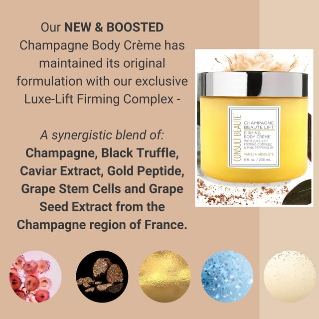 Consult Beaute Champagne Lift Hydrating Firming Body Cream with Pink Pepperslim for Crepey Skin Moisturizer Tightens, Tones & Hydrates Dry Skin on Arms & Legs - Vanilla Absolute, 8 oz.
