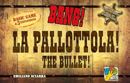 BANG! (La Pallottola!) The Bullet!