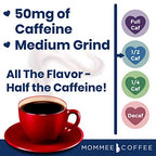 Mommee Coffee - Half Caf | Low Acid, Organic, Fair Trade, Water Processed | Ground, 22 oz.