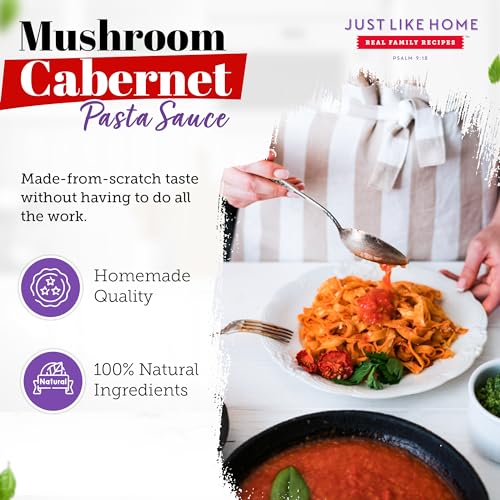 Just Like Home Premium Pasta Sauce 25oz - Mushroom Cabernet - Versatile & Socially Responsible Tomato Sauce - Thick Homemade Taste - All-Natural Non GMO Ingredients - Preservative & Gluten-Free