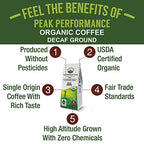 Peak Performance High Altitude Organic Decaf Coffee. Fair Trade, Low Acid, Non GMO, and Beans Full Of Antioxidants. Medium Roast Smooth Tasting USDA Certified Organic Decaffeinated Ground Coffee Bag