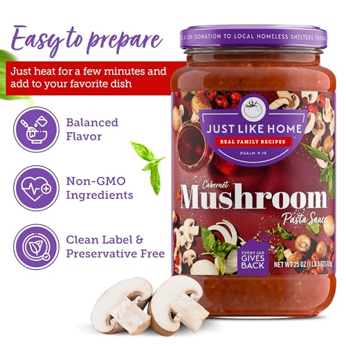 Just Like Home Premium Pasta Sauce 25oz - Mushroom Cabernet - Versatile & Socially Responsible Tomato Sauce - Thick Homemade Taste - All-Natural Non GMO Ingredients - Preservative & Gluten-Free