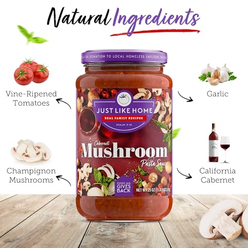 Just Like Home Premium Pasta Sauce 25oz - Mushroom Cabernet - Versatile & Socially Responsible Tomato Sauce - Thick Homemade Taste - All-Natural Non GMO Ingredients - Preservative & Gluten-Free