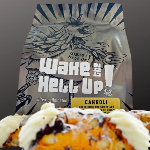 Wake The Hell Up! 12oz Ultra-Caffeinated Cannoli Ground Coffee, Low Acid, Medium-Dark Roast