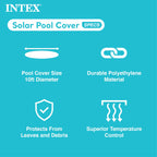 INTEX 28011E Solar Pool Cover: for 10ft Round Easy Set and Metal Frame Pools – Insulates Pool Water – Reduces Water Evaporation – Keeps Debris Out – Reduces Chemical Consumption