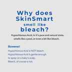 SkinSmart Antimicrobial Eczema Therapy with Hypochlorous Acid, Safely Removes Bacteria so Skin Can Heal, for Adults, Kids and Seniors, 8 Ounce Clear Spray