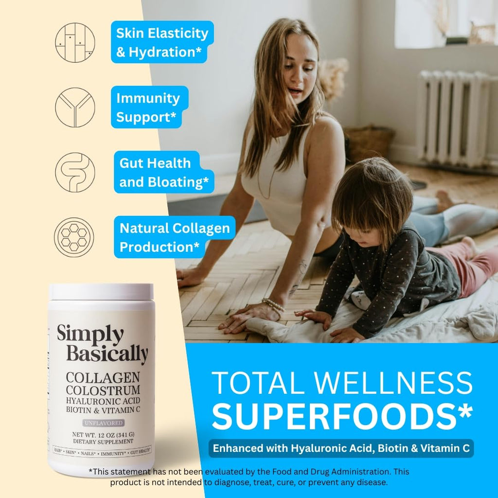 Simply Basically Colostrum Powder & Collagen Peptides, Biotin, Hyaluronic Acid & Vitamin C | Gut Health & Bloating, Immune Support, Hair, Skin & Nails Supplement | Unflavored | 11g Per Serving