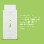 Native Body Wash Contains Naturally Derived Ingredients | For Women & Men, Sulfate, Paraben, & Dye Free Leaving Skin Soft and Hydrating | Key Lime & Sugar 18 oz