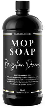 Luxury Mop Soap – Highly Scented Floor Cleaner, Concentrated Formula, No Streaks, Residue or White Cast, Floor Cleaning for Tile, Sealed Hardwood, Laminate, Vinyl and Stone – Brazilian Dreams 32 oz