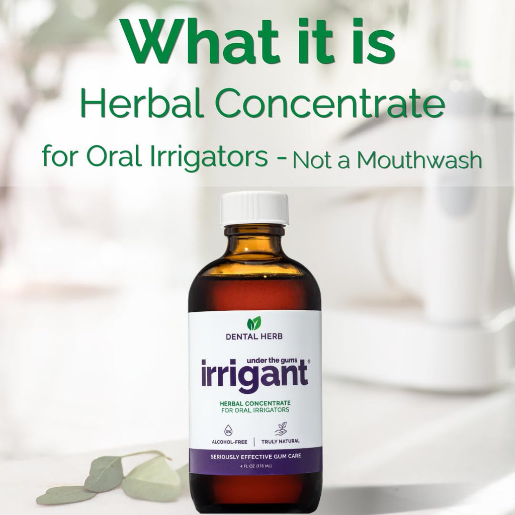 Under The Gums Irrigant Solution – Alcohol-Free, Vegan Herbal Solution for Water Flossers & Oral Irrigators – Supports Gum Health Naturally - (45 Day Supply) by Dental Herb Company