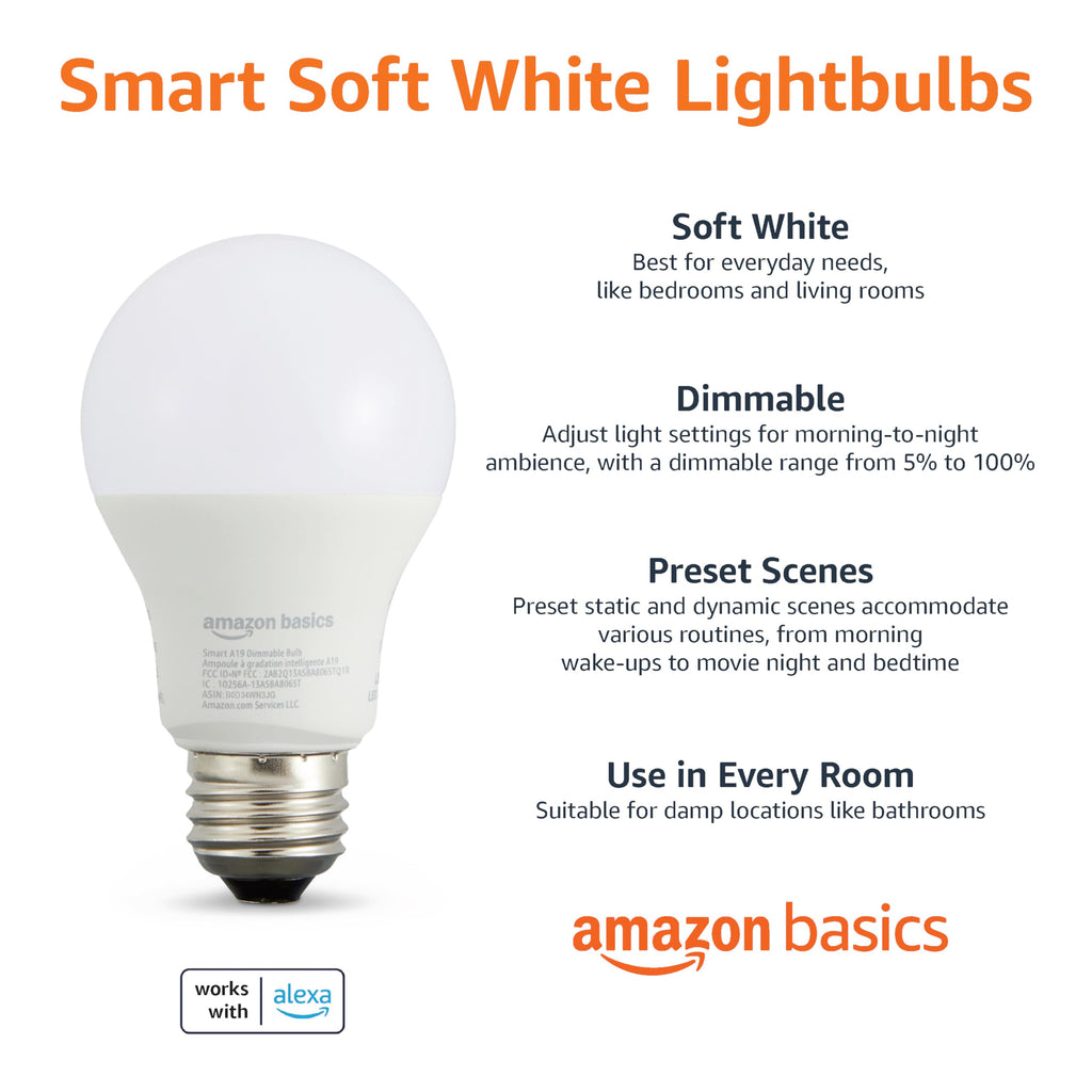 Amazon Basics Smart A19 LED Light Bulb, Dimmable Soft White (2700K), 9W (60W Equivalent), 800LM, Energy Efficient, Works with Alexa Only, 2.4 GHz Wi-Fi, No Hub Required, 4-Pack