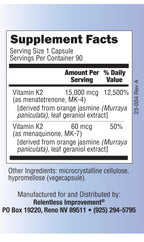 Relentless Improvement Natural Vitamin K2 MK4 Plus Vitamin K2 MK7 High-Potency 15,000mcg MK-4 + 60mcg MK-7 Supports Bone and Arterial Health Vegi-Capsules Soy-Free