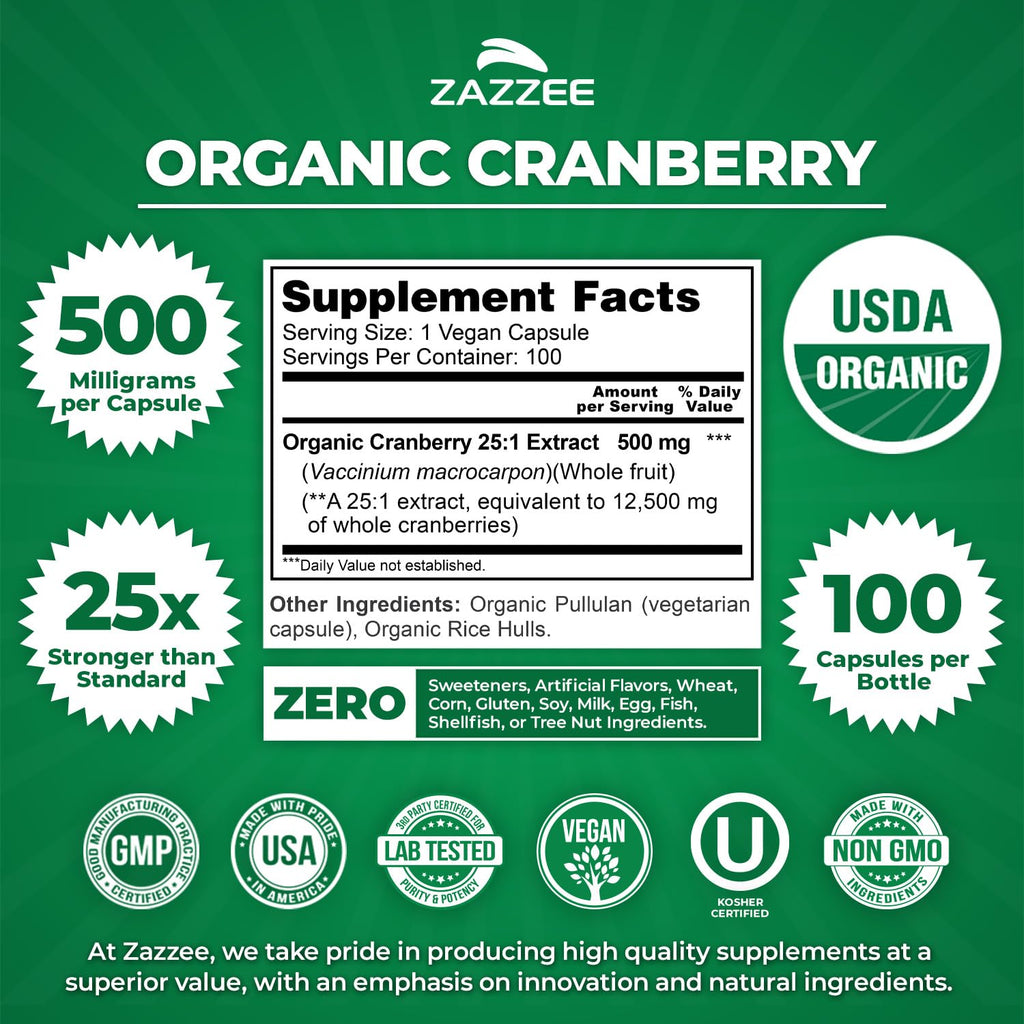 Zazzee USDA Organic Cranberry 25:1 Extract, 500 mg per Capsule, 100 Vegan Capsules, 3+ Month Supply, Certified Kosher, Vaccinium Macrocarpon, Urinary Tract & Bladder Support, Non-GMO, Made in the USA