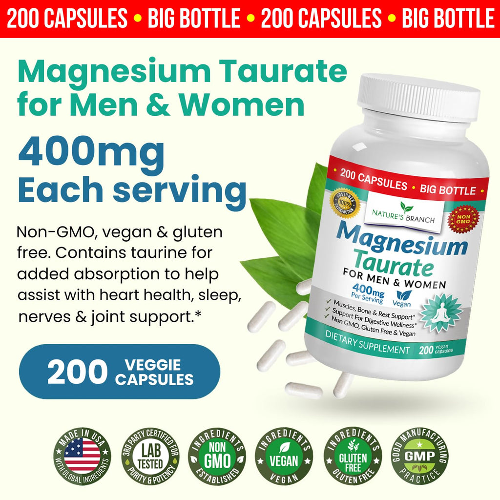 Magnesium Taurate 400mg | High Absorption | 200 Capsules for Sleep, Heart Health, Calm, Joint Supplement for Women and Men | Pure Elemental Mag Powder Plus Taurine - Extra Strength Pills