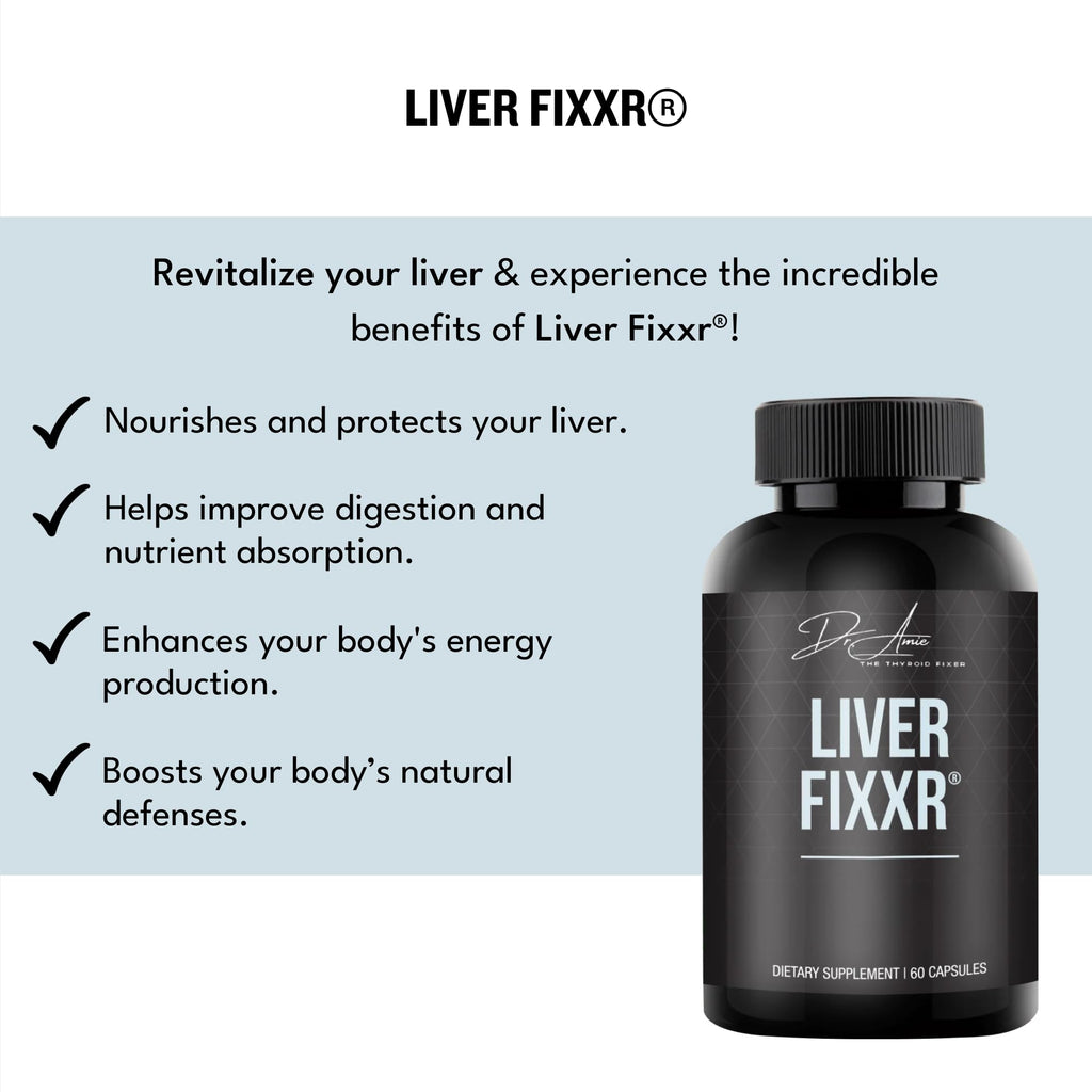 Fixxr Liver by Dr. Amie | Liver Support Supplement | Supports Liver, Digestion, Immune System, and Boosts Energy & Vitality | 30 Day Supply, 60 Capsules