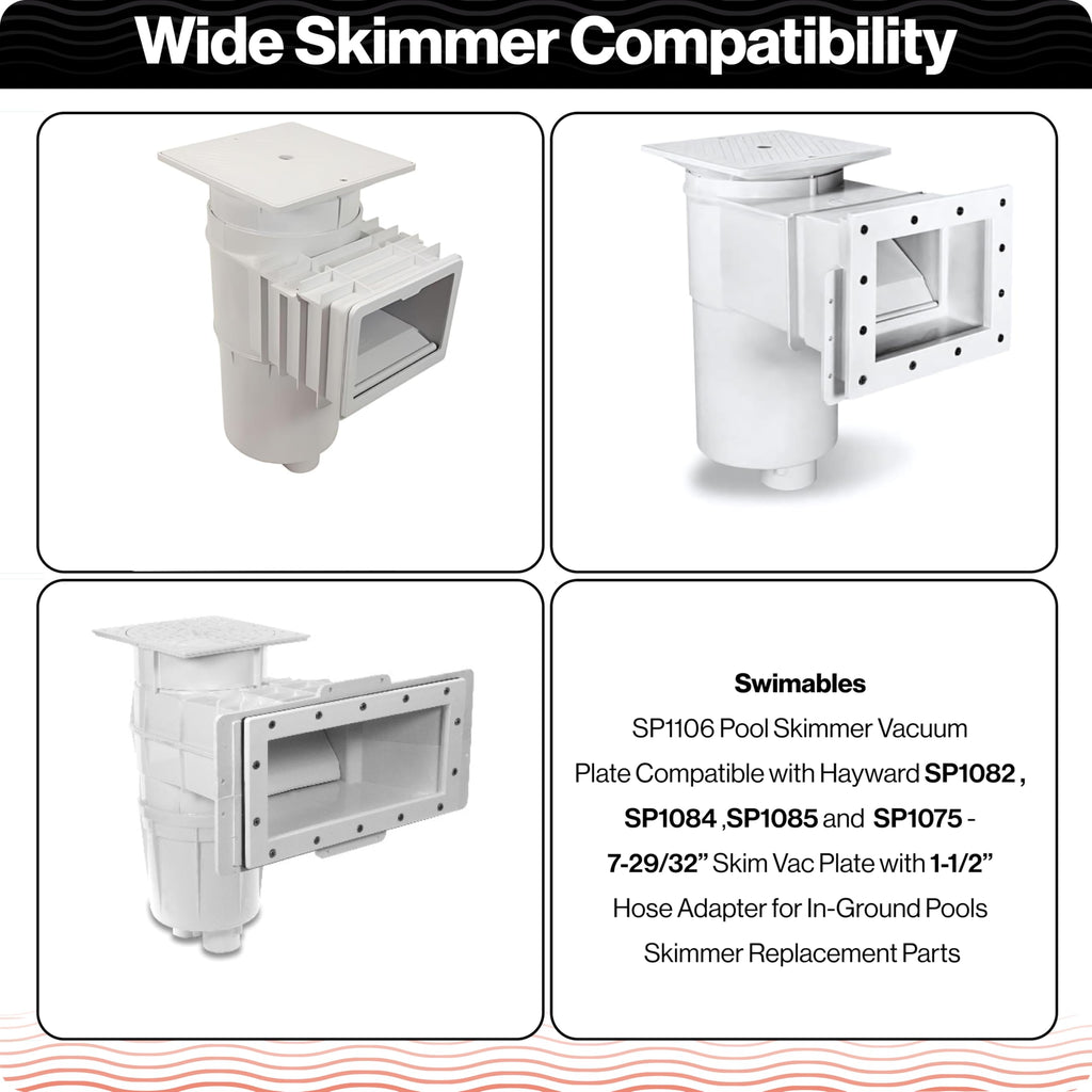 Swimables SP1106 Pool Skimmer Vacuum Plate Compatible with Hayward SP1082 SP1084 SP1085 SP1075-7-29/32” Skim Vac Plate with 1-1/2” Hose Adapter for In-Ground Pools Skimmer Replacement Parts