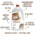 Quick Shine Hardwood Floor Luster-Polish 64oz | Plant-Derived w/Carnauba | Safer Choice, No PFAS, pH Neutral | Ready to Use Formula w/Anti-Slip Technology | Simply Squirt & Spread | Made in USA