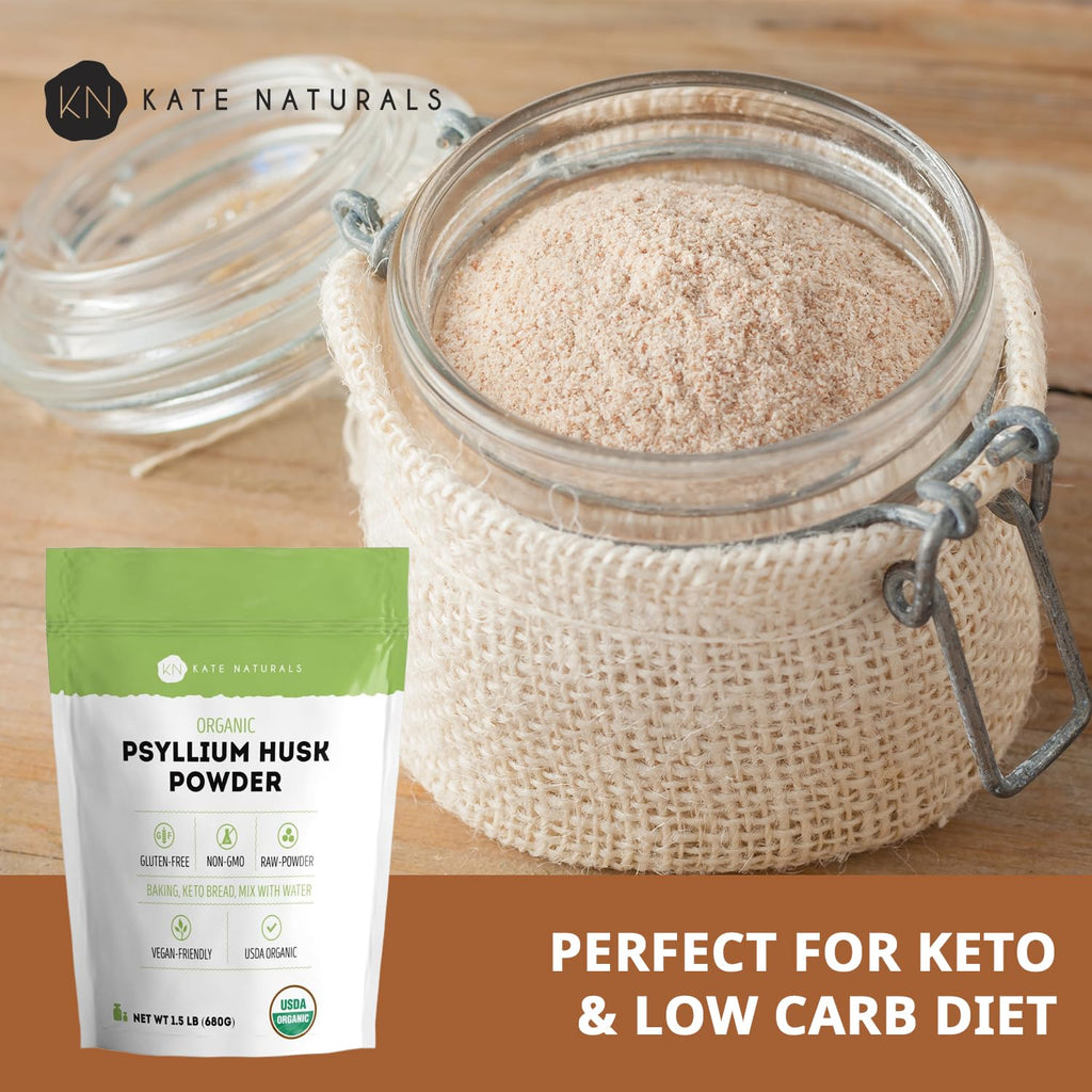 Kate Naturals Psyllium Husk Powder for Fiber, Digestion & Baking Bread. Mixes Easily with Juice & Smoothies (1.5lb, Organic, Gluten Free, Fine Ground)