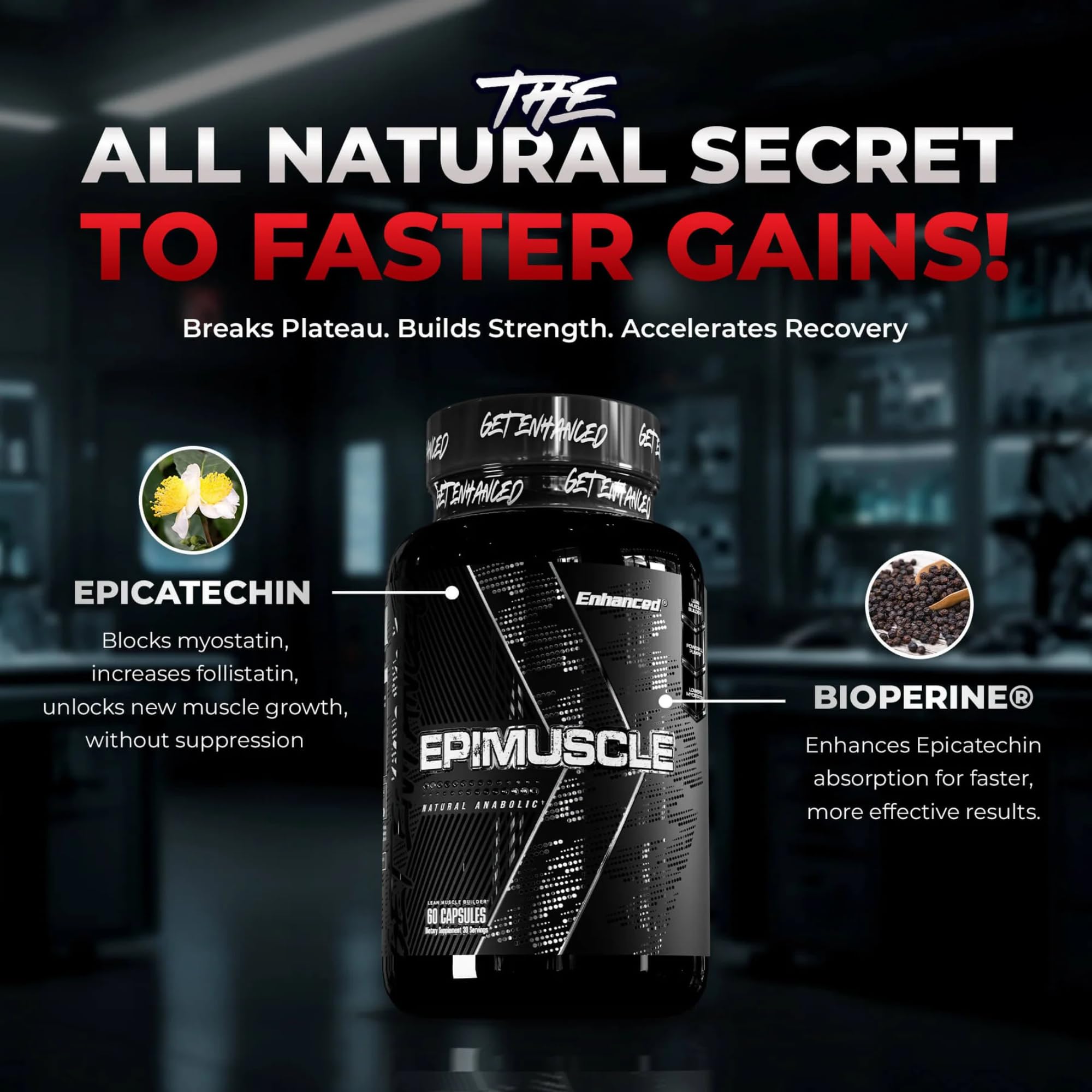 Enhanced Labs Epimuscle – Natural Plateau Breaker Supplement with Epicatechin – Supports Muscle Growth, Strength & Endurance – 60 Capsules – Made in USA