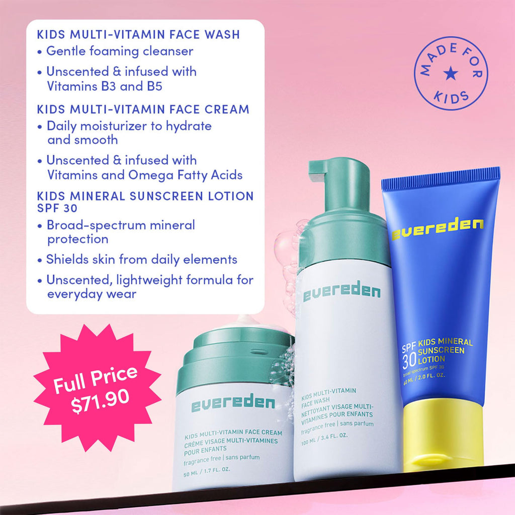 Evereden Daily 1-2-3 Routine: Clean, Vegan Skin Care Set for Kids, Hydrating, Non-Toxic Skincare Set with Multi-Vitamin Fragrance-Free Face Wash & Fragrance-Free Face Cream & SPF 30 Mineral Sunscreen