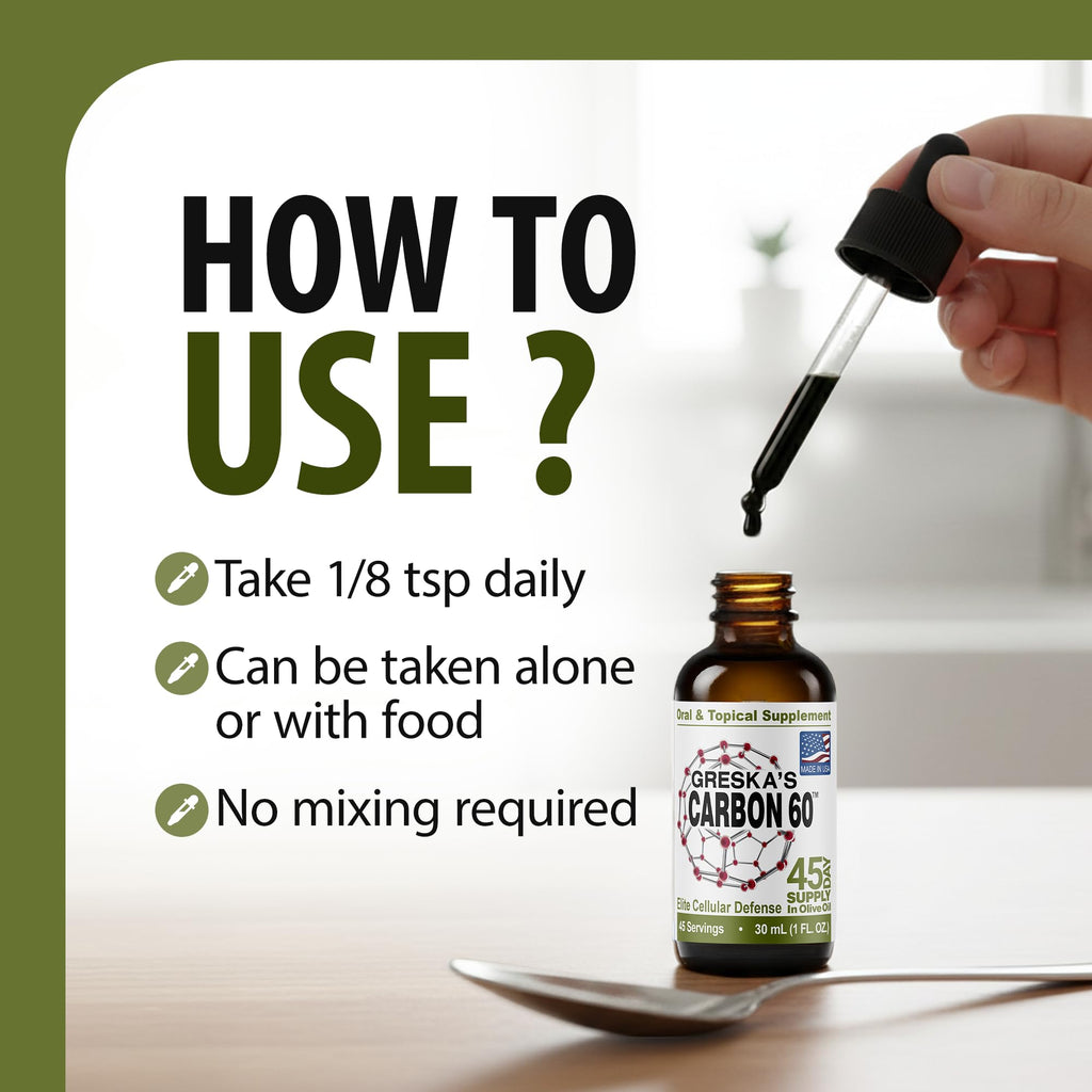 Greska's C60 in Organic Olive Oil - 45 Day Supply - Solvent-Free Carbon 60 Antioxidant Formula for Cellular Support, Vitality, Focus & Overall Wellness (1oz)