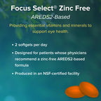 Focus Vitamins | Focus Select Zinc Free Formula | 180 Softgel Capsules | AREDS2 Based Formula | Eye Vitamin & Supplement | Easy to Swallow Pill