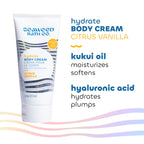 Seaweed Bath Co. Hydrate Body Cream, Citrus Vanilla Scent, 6 Ounce, Nourishing Hand & Body Lotion Moisturizer for Dry Skin, with Sustainably Harvested Seaweed, Kukui Oil, Hyaluronic Acid, Shea Butter
