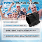 Aumzong SPX1620AA Pump Strainer Housing 2-Inch by 2-Inch Compatible with Hayward Super Pump SP1600X and SP2600X Series Models