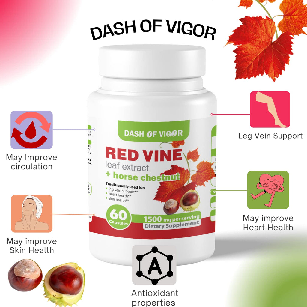 Dash of Vigor Red Vine Leaf Extract (Vitis Vinifera) and Horse Chestnut Extract, Red Vine Extract, 1500 mg, 60 Capsules