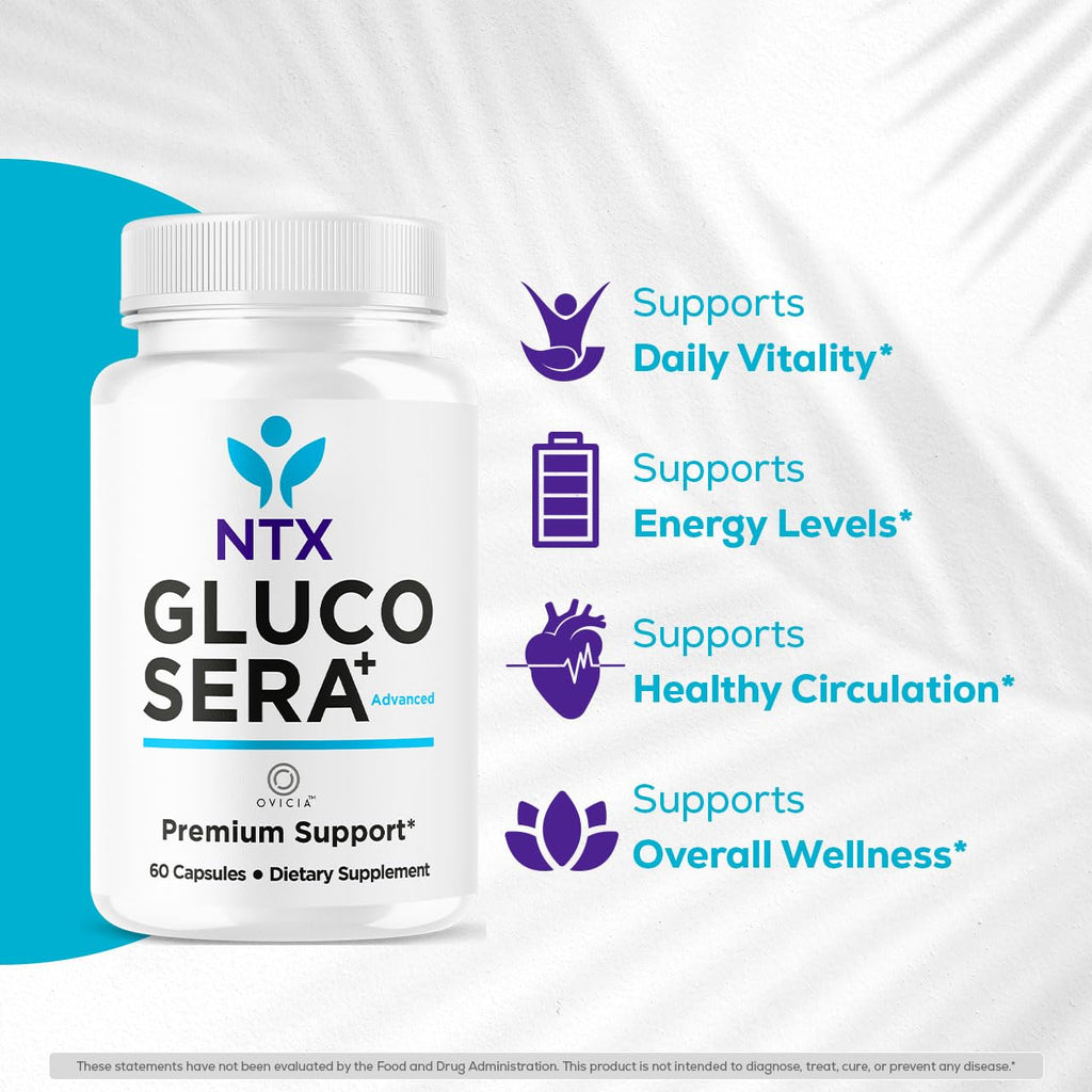 NTX Gluco Sera Capsules - Official NTX GlucoSera Pills Advanced Premium Formula Support Maximum Strength, All Natural Ingredients for Overall Health & Wellness, 60 Capsules for 1 Month