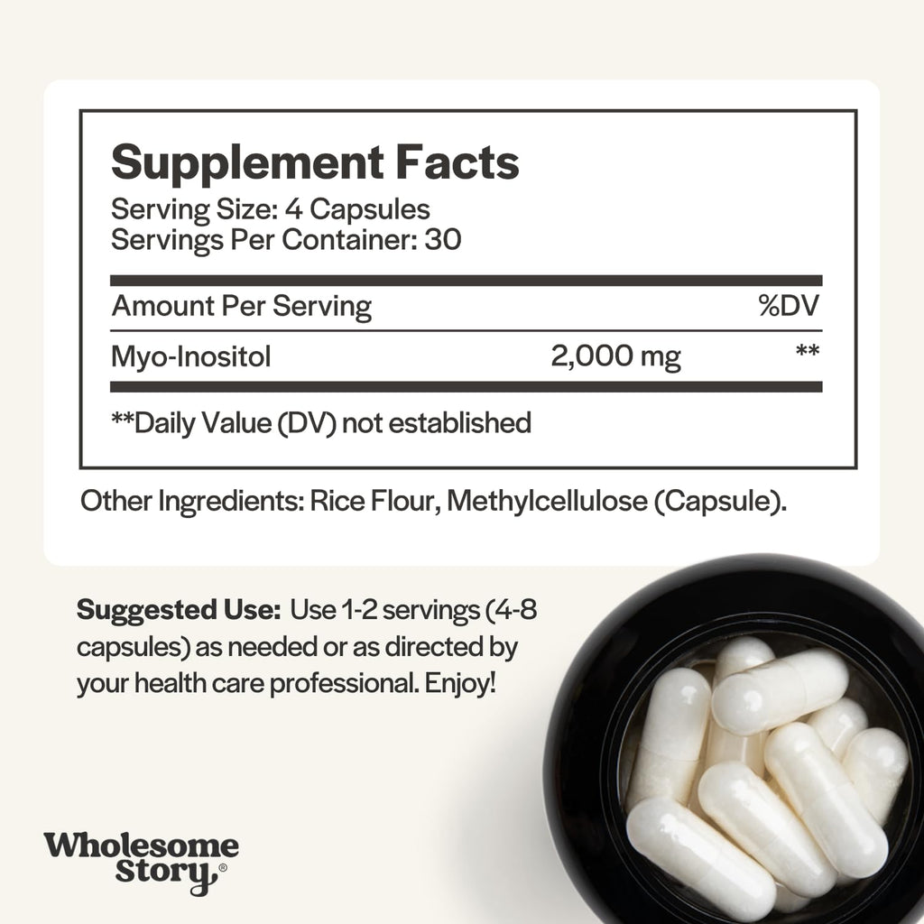 Wholesome Story Myo-Inositol Supplement | Inositol Powder Capsules | Myoinositol | 2000mg Per Serving | 500mg Per Capsule | Male and Female Fertility Supplement | Vitamin B8 | 120 Capsules