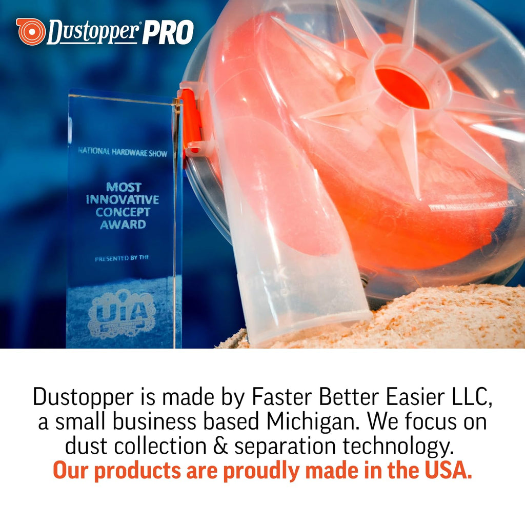 The Dustopper PRO, Low-Profile Dust Separator for Shop Wet/Dry Vacuums with at least 5HP. Includes High-Flow 90 Degree Sweep Elbows and Connection Hose. Fits Standard 5 Gallon Buckets, Made in USA