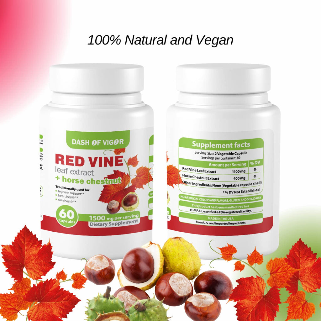 Dash of Vigor Red Vine Leaf Extract (Vitis Vinifera) and Horse Chestnut Extract, Red Vine Extract, 1500 mg, 60 Capsules