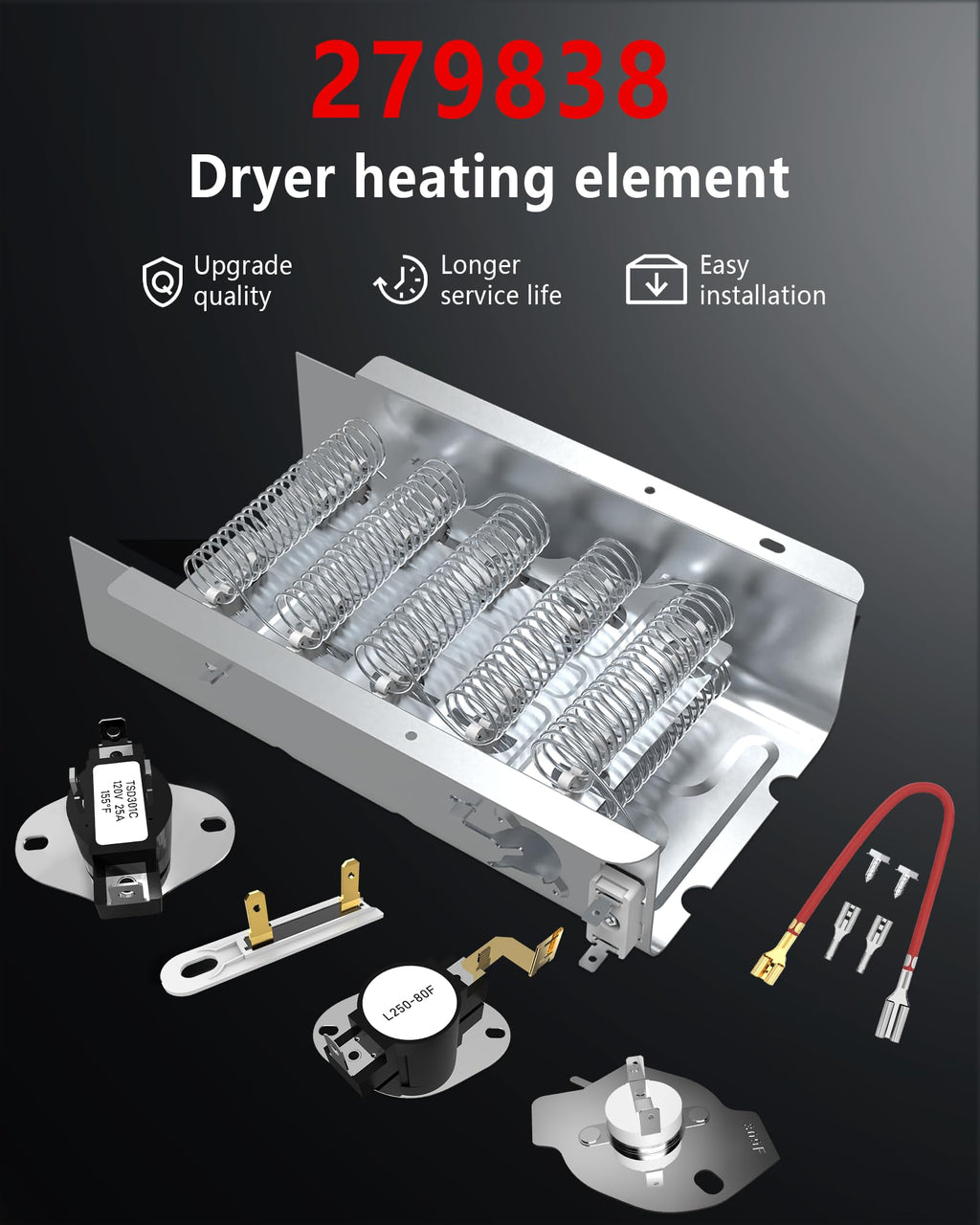 UPGRADE 279838 Dryer Heating Element for Whirlpool Wed4815ew1 Maytag Centennial Medc215ew1 Kenmore 70 80 Series Model 110 Amana Ned4655ew1 Roper Admiral, Replaces W10724237 2406026 3403585 3398064