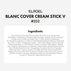 ELROEL Blanc Cover Cream Stick V White - Korean Foundation (#202 Natural)