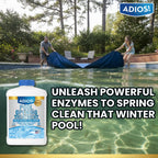 Adios! Pool Opening Treatment - Starter Enzymes for Above Ground Pools and Inground, Treats 40,000 Gallons for Winter Start Up Chemicals - 16oz