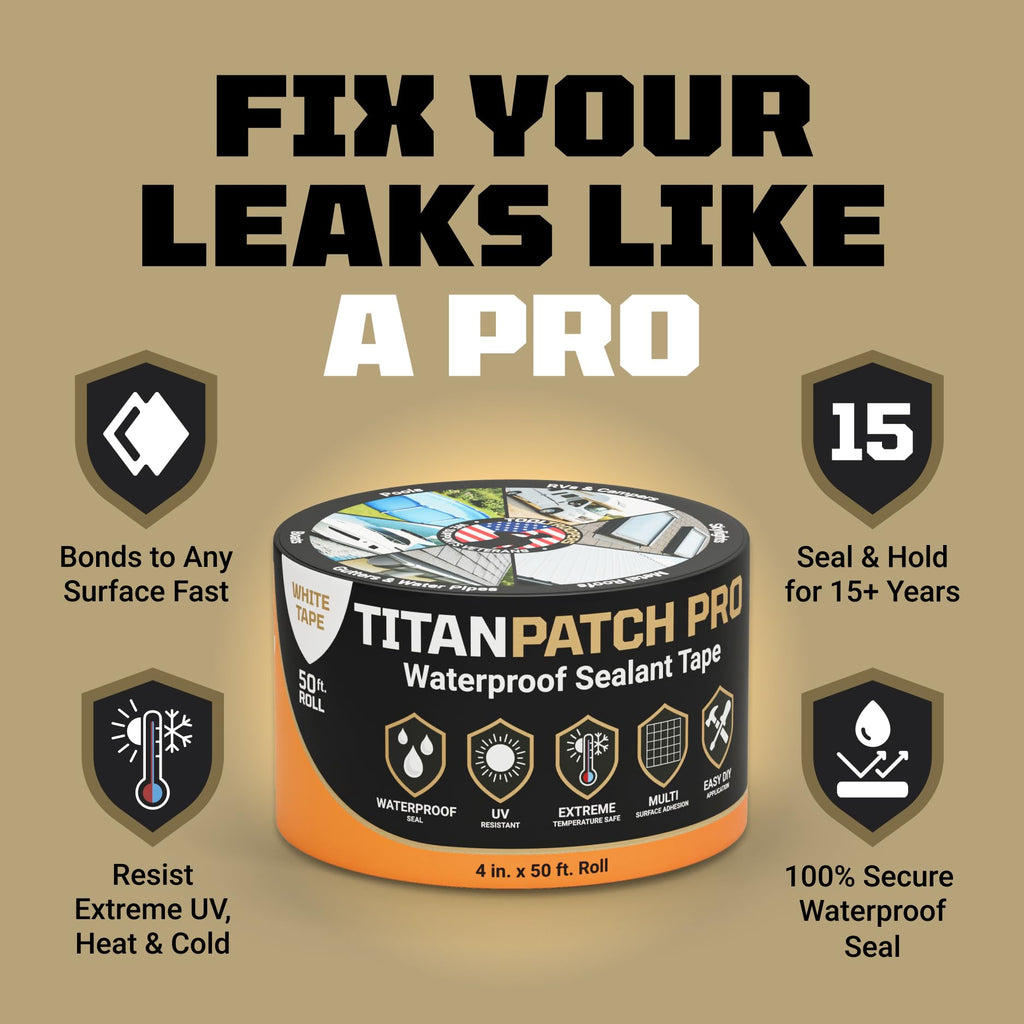 TITANPATCH PRO Waterproof Sealant Tape – White 4" x50' – Stops Leaks Fast & Stays Sealed for 15+ Years – Sticks to RVs, Roofs, Pools, Boats, Gutters – Built for Harsh Weather (-40°F to 190°F)