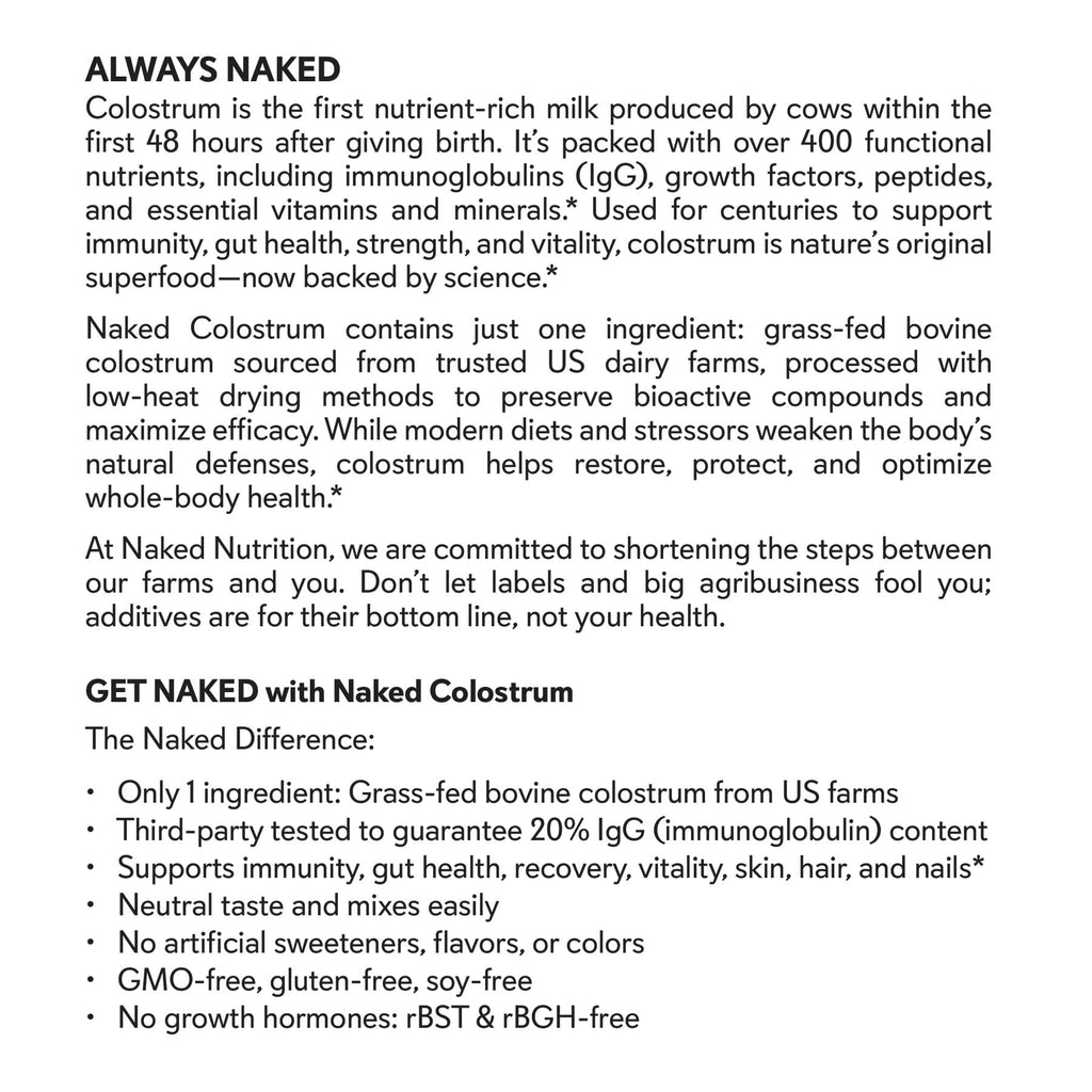 NAKED Colostrum Powder – 100% Grass-Fed Bovine Colostrum Supplement from US Farms | Tested at 20%+ IgG | Gut Health, Immunity, Recovery & Skin Support - 150 Servings