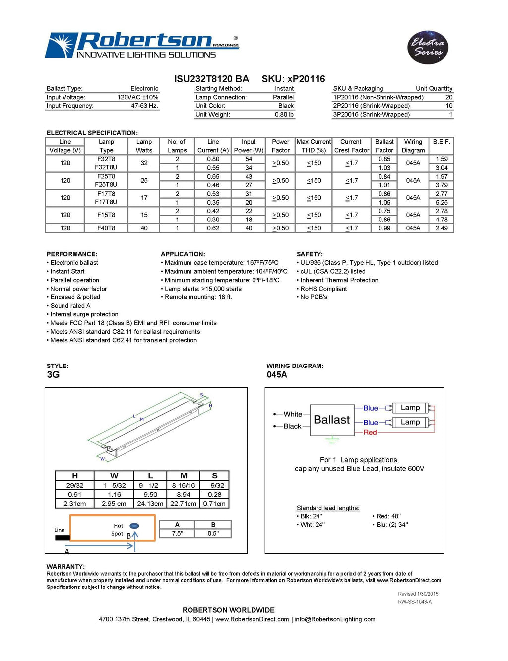 Robertson ISU232T8120 (3P20116) Electronic Fluorescent Ballast, for 1 or 2 T8 Fluorescent Lamps Between 17W-32W (F17T8 Through F32T8) or 1 F40T8 Lamp, Instant Start, 120V (Qty 1)