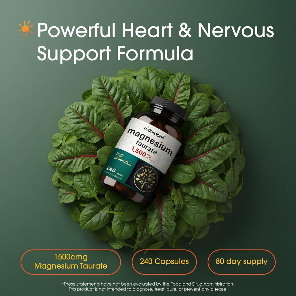 NatureBell Magnesium Taurate - 240 Capsules - 1,500mg High Absorption Chelated Formula - with Amino Acid Taurine - Heart Health, Nervous System, Muscle & Bone Health Support*