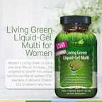 Irwin Naturals Women’s Living Green Liquid-Gel Multivitamins