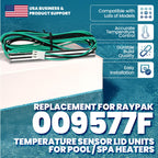 Replacement for Raypak 009577F Temperature Sensor IID Units for Pool & Spa Heaters | 12 Month Warranty & USA Support
