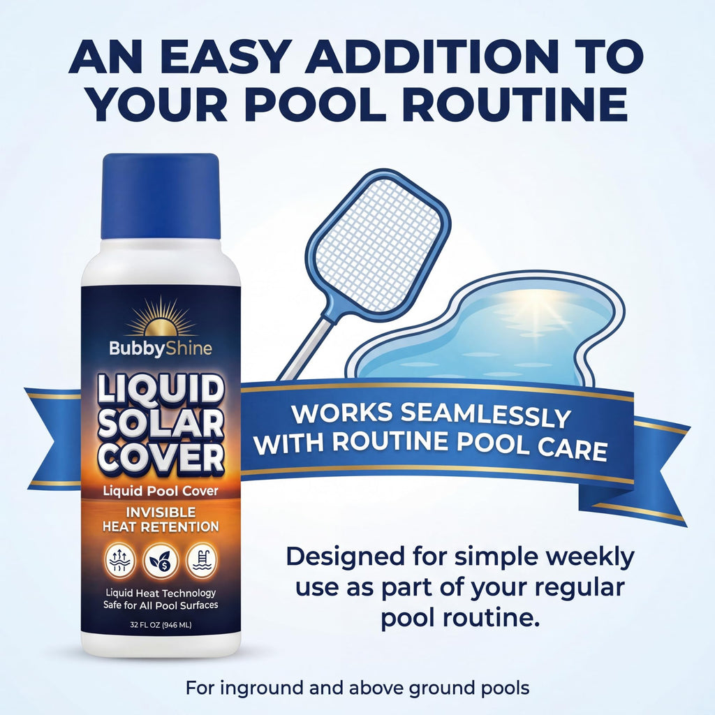 Liquid Solar Pool Cover for Inground & Above Ground Pools, 32 oz Weekly Liquid Solar Blanket for Pool, Helps Reduce Evaporation & Hold in Warmth, Invisible Pool Water Warmer, BubbyShine