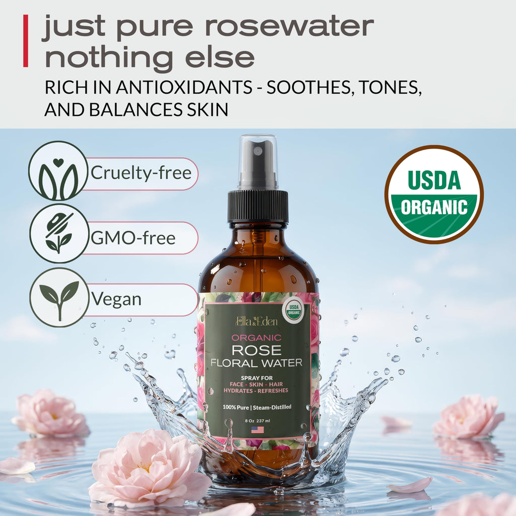Ella & Eden 100% Pure Organic Rose Water Spray for Face, for Hair - 8oz, Alcohol-Free, No additives - USDA Organic, Steam-Distilled - Refreshing, Hydrating, Glass Bottle