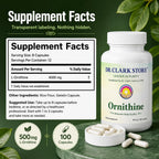 Dr Clark Ornithine Dietary Supplement 500mg, 100 Gelatin Capsules, Pure Amino Acid Support for Natural Sleep Aid, Promotes Protein Metabolism, Cleansing and Detoxification, Non-GMO & Gluten Free